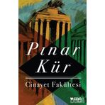 CINAYET FAKÜLTESİ - PINAR KÜR