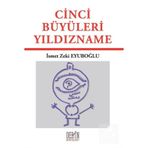 CINCI BÜYÜLERİ YILDIZNAME - İSMET ZEKI EYÜBOĞLU
