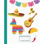 Cinco de Mayo Notebook for Kids, Teens, or Anyone Who Loves Fun! – Mexican Notebook with Piñata, Sombrero, and Tacos Design – 7.5 x 9.25 in, College Ruled, 110 Pages – Cool Fiesta Party Notebook