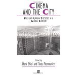 Cinema and the City: Film and Urban Societies in a Global Context 1st (first) Edition by unknown (2001)