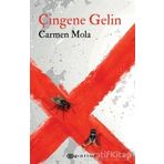 Çingene Gelin-Carmen Mola