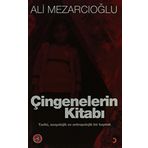 ÇİNGENELERİN KİTABI TARIHI, SOSYOLOJIK VE ANTROPOLOJIK BIR KAYNAK - ALI MEZARCIOĞLU