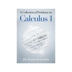 Cinius Yayınları - A Collection of Problems on: Calculus 1 - Emre Sermutlu