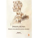 Cinius Yayınları İnsan Olma ve İnsan Olarak Kalma Hakkı & Sagen Yazarlar Grubu