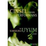 CINSEL TEKNIK PERFORMANS VE KARŞILIKLI UYUM - NUR AKIN; TURAN ERDEM