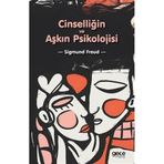 Cinselliğin Ve Aşkın Psikolojisi / Sigmund Freud