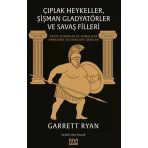 Çıplak Heykeller, Şişman Gladyatörler Savaş Filleri