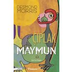 ÇIPLAK MAYMUN - DESMOND MORRIS