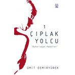 Çıplak Yolcu - Ümit Demiryürek