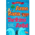 Çıra Çocuk Yayınları Anne Bana Tarihimi Anlat - Anne - Çocuk Okuma Boyama Etkinliği