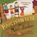 Çıra Çocuk Yayınları Bahçıvan Dede Ve Minik Dostları