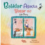 Çıra Çocuk Yayınları Balıklar Ağaçta Yaşar Mı?