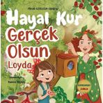 Çıra Çocuk Yayınları Hayal Kur Gerçek Olsun Loyda