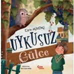 Çıra Çocuk Yayınları Uykusuz Gülce