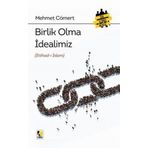 Çıra Genç Birlik Olma İdealimiz (İttihad-ı İslam)