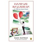 Çıra Genç Hazırsan Başlayalım - Bir Yüreği İnşa Etmenin Hikayesi