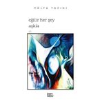 Çıra Yayınları Eğilir Her Şey Aşkla