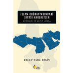 Çıra Yayınları Islam Coğrafyasındaki Siyasi Hareketler - Ortadoğu Ve Kuzey Afrika