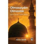 Çıra Yayınları Olmasaydın Olmazdık