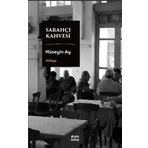Çıra Yayınları Sabahçı Kahvesi