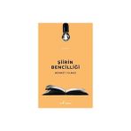 Çıra Yayınları Şiirin Bencilliği - Mehmet Yılmaz - Mehmet Yılmaz