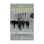 Çıra Yayınları - Türkiye Tarihinde Bir Sonbahar - Adil Akkoyunlu