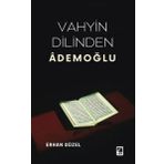 Çıra Yayınları Vahyin Dilinden Ademoğlu