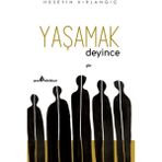 Çıra Yayınları Yaşamak Deyince