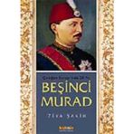 ÇIRAĞAN SARAYI´NDA 28 YIL BEŞİNCİ MURAD - ZIYA ŞAKİR