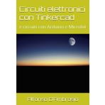 Circuiti elettronici con Tinkercad: e circuiti con Arduino e Microbit (Libri per le STEM, Band 1)