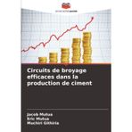 Circuits de broyage efficaces dans la production de ciment