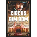 Circus Bim Bom: A Cold War Adventure