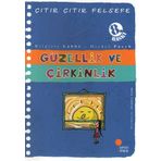 ÇITIR ÇITIR FELSEFE 5 GÜZELLİK VE ÇİRKİNLİK - BRIGITTE LABBE;MICHEL PUECH