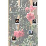 City of Roses: A La Vie En Rose Novel: A La Vie En Rose Novel: 2