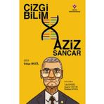Çizgi Bilim Aziz Sancar - Tübitak Yayınları