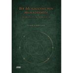 Çizgi Kitabevi Bir Mukaddime'Nin Mukaddimesi - Ibn Haldun Ve Islam Düşüncesi