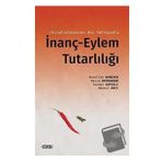 Çizgi Kitabevi Disiplinlerarası Bir Yaklaşımla İnanç-Eylem Tutarlılığı Nurullah Denizer