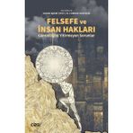 Çizgi Kitabevi Felsefe Ve Insan Hakları - Güncelliğini Yitirmeyen Sorunlar