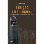 Çizgi Kitabevi Yayınları - Eskiçağ Aile Hukuku - Yusuf Kılıç