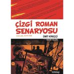 ÇİZGİ ROMAN SENARYOSU - ÜMİT KİREÇÇİ