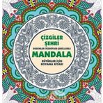 Çizgiler Şehri Mandala Büyükler İçin Boyama Kitabı Anonim Yayıncılık