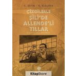 Çizgilerle Şili'de Allende'li Yıllar - Carlos Reyes