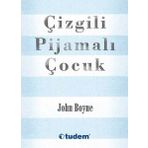 Çizgili Pijamalı Çocuk - John Boyne