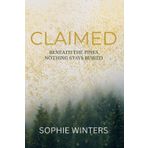 Claimed: Beneath the Pines, Nothing Stays Buried