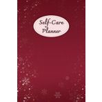 Claret: Self-Care Planner to help you stay on top of your physical and mental well-being, 120 pages, Size 6” x 9”, For daily reflection, planning, and restoring your inner peace.