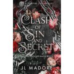 Clash of Sin and Secret: A Vampire Vixen Novel (Diamond Dagger Mafia, Band 2)