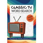 Classic TV Sitcom Word Search Puzzle Book: For Adults, Teens and Seniors Large Print: 400+ Words, Fun & Nostalgic Word Find Puzzle Book, 50s, 60s, ... | Gifts for Free Time, Holidays, Vacations
