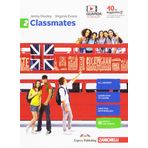 Classmates. Corso di inglese per la scuola secondaria di primo grado. Per la Scuola media. Con Contenuto digitale per download e accesso on line (Vol. 2)