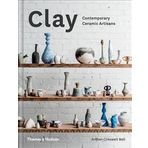 Clay : Contemporary Ceramic Artisans - Amber Creswell Bell