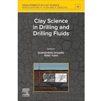 Clay Science in Drilling and Drilling Fluids (Volume 11)